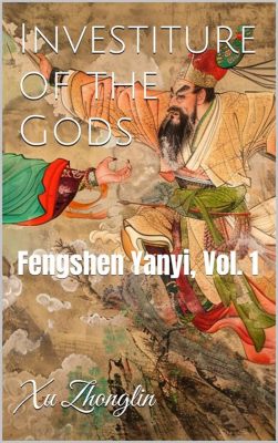  Fengshen Yanyi: A Tapestry Woven with Gods, Mortals, and Cosmic Strife