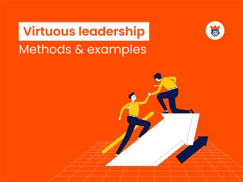  Virtuous Leadership: A Journey Through the Labyrinth of Power Unveiling Timeless Wisdom for Modern Leaders